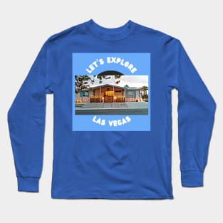 Let's Explore Las Vegas Long Sleeve T-Shirt